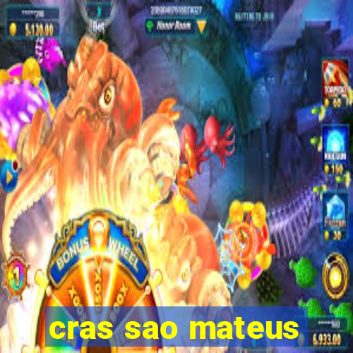 cras sao mateus